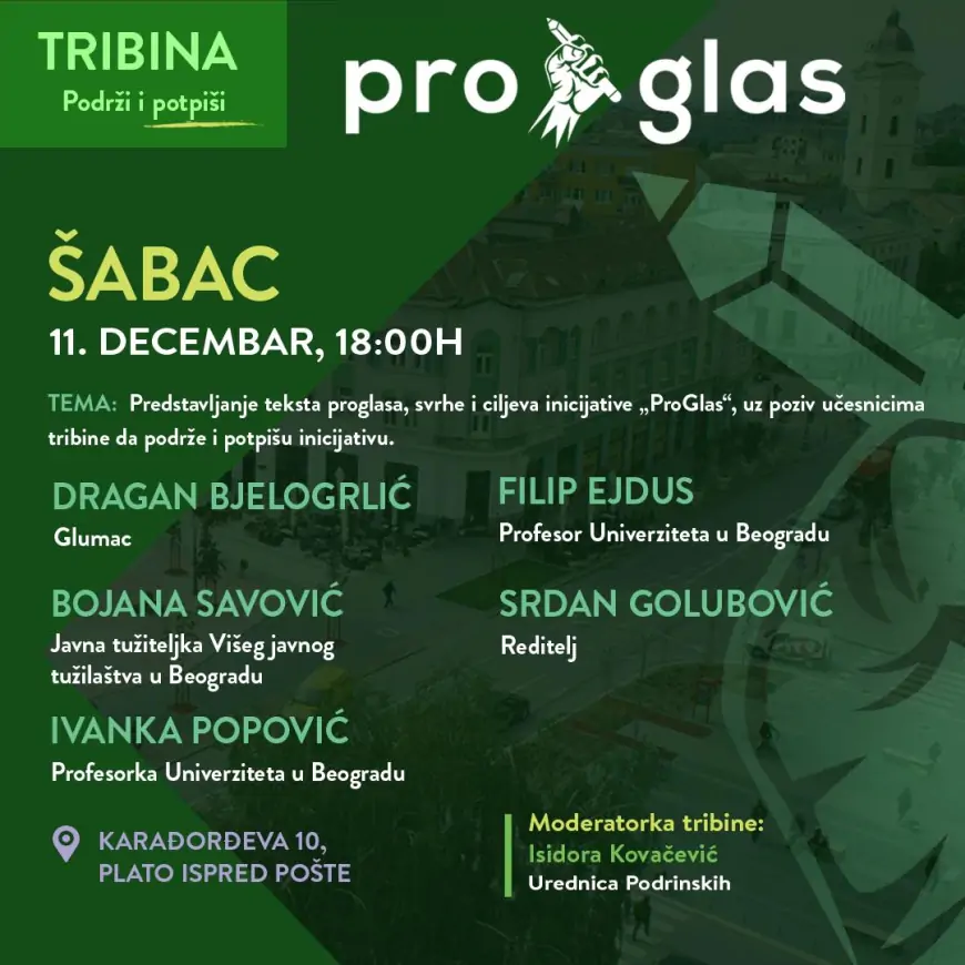 Tribina ProGlasa danas u Šapcu!